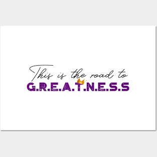 Road to Greatness Posters and Art